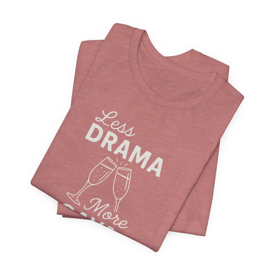Less Drama More Cava (Heather) Unisex T-Shirt