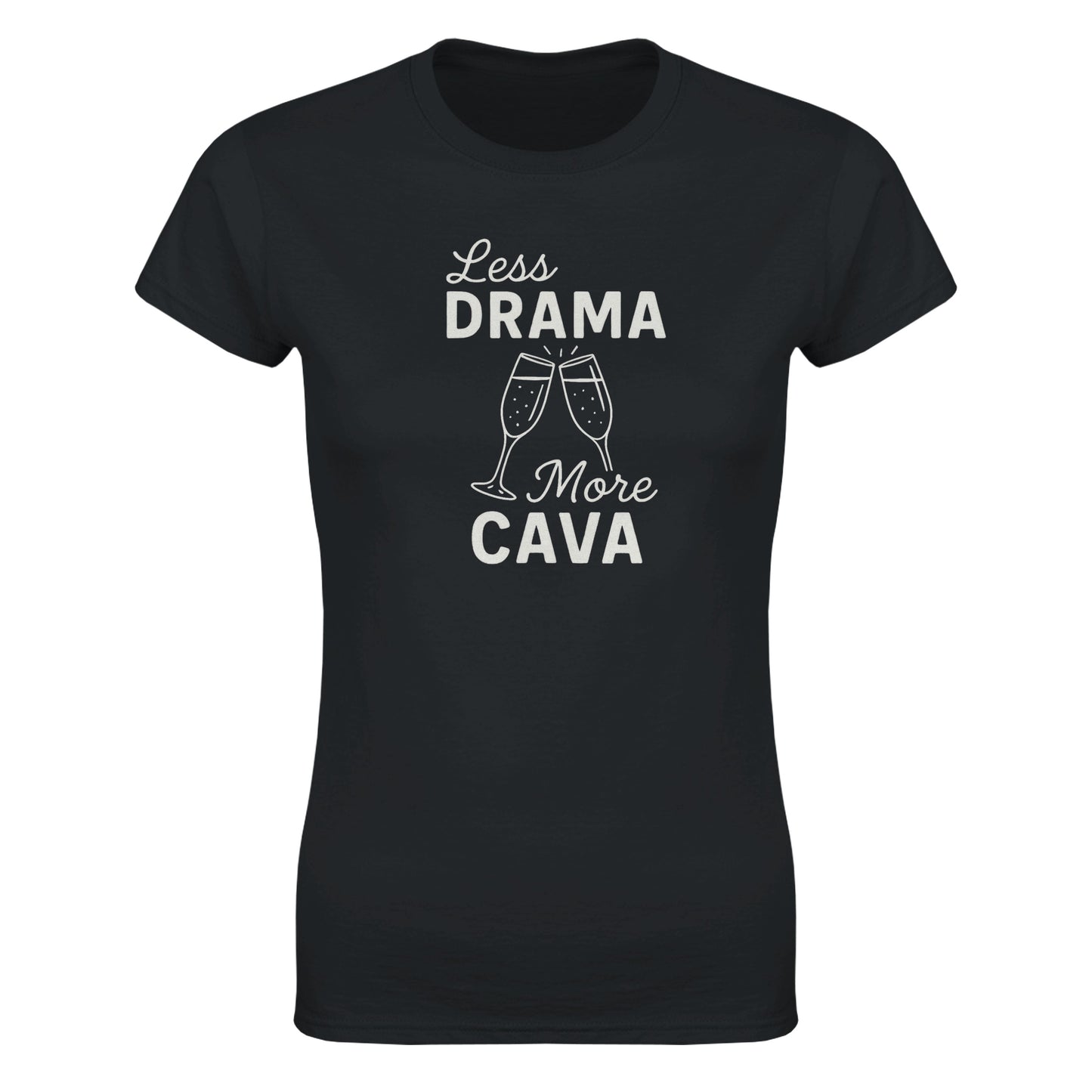 Less Drama more Cava Women's T-Shirt