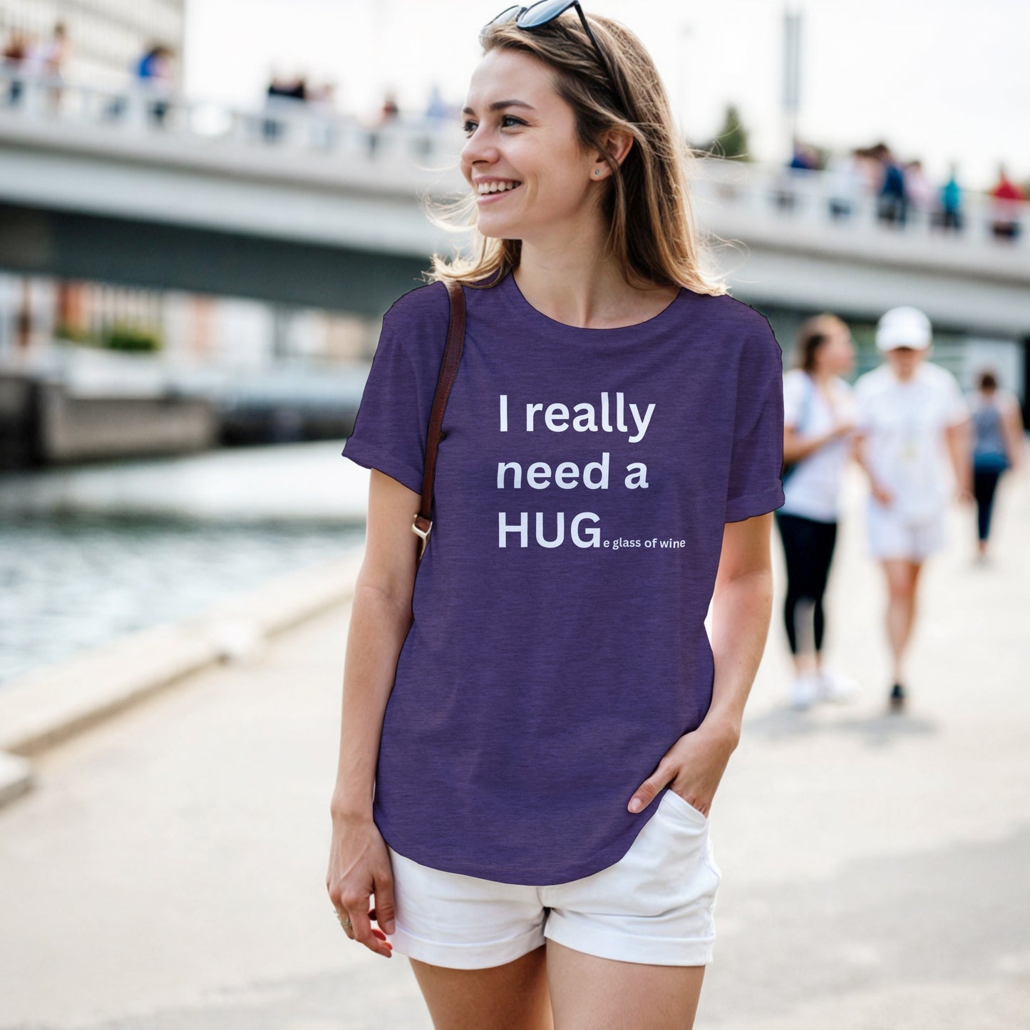 I really need a HUGe glass of wine - Women's Fit T-Shirt