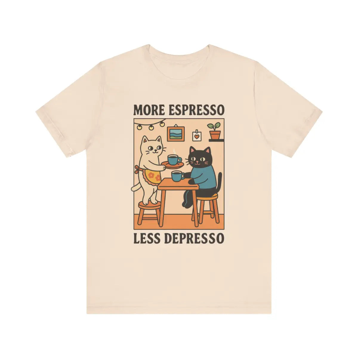 More Espresso less Depresso Unisex T-Shirt